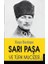 Sarı Paşa ve Türk Mucizesi - Kaya Boztepe 1