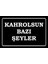 Kahrolsun Bazı Şeyler Komik Sözler Duvar Yazıları Ev Dekorasyon Tablo Retro Ahşap Poster 1