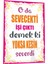 Duvar Yazıları O Da Sevecekti Işi Çıktı Demek Ki Yoksa Kesin Severdi Retro Ahşap Poster 799 1