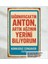 Bağırmayacaktın Anton. Cüneyt Arkın Yeşilçam Replikleri Duvar Yazıları Retro Ahşap Poster Tablo 1