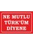 Ne Mutlu Türküm Diyene Mustafa Kemal Atatürk Duvar Yazıları Retro Ahşap Poster Tablo 1