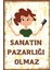 Sanatın Pazarlığı Olmaz Kuaför Retro Ahşap Poster 1