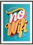 No Wifi – No : 1 Poster 1