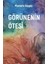 Görünenin Ötesi 1