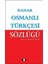 Osmanlı Türkçesi Sözlüğü (Küçük Boy) 1