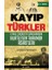 Kayıp Türkler 1