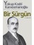 Bir Sürgün 1