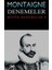 Montaigne Denemeler / Bütün Denemeler - 4 1