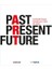 Past Present Future 1