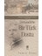 Dersaadet’te Bir Türk Dostu 1