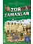 Zor Zamanlar - Türk - Islam Tarihi 8 1