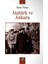 Atatürk ve Ankara 1