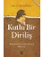 Kutlu Bir Diriliş 1