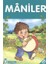 Maniler (Çocuk Klasikleri) 1
