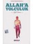 Allah'a Yolculuk 1