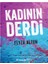 Kadının Derdi 1