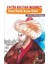 Fatih Sultan Mehmet Nasıl Büyük Insan Oldu ? 1