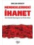 Hendeklerdeki Ihanet 1