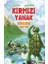 Kırmızı Yanak Güneşini Arıyor 1