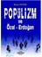 Popülizm ve Özal - Erdoğan 1