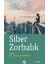 Siber Zorbalık 1
