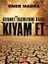Kıyamet Tacirlerine Karşı Kıyam Et 1
