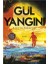 Gül Yangını 1