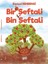 Bir Şeftali Bin Şeftali 1