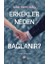 Erkekler Neden Bağlanır? 1