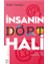Insanın Dört Hali 1