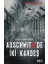 Auschwitz'de Iki Kardeş 1