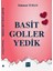 Basit Goller Yedik 1