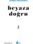Beyaza Doğru 1
