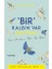 ‘bir’ Kalbin Var Unutma! 1