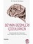 Beynin Gizemleri Çözülürken 1