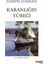 Karanlığın Yüreği 1