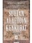 Sultan Alaeddin Keykubat 1