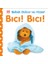 Bebek Dokun ve Hisset – Bıcı ! Bıcı ! 1