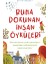 Ruha Dokunan Insan Öyküleri 1
