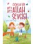 Çocuklar Için Ayet Ayet Allah Sevgisi 1