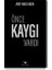 Önce Kaygı Vardı 1