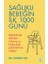 Sağlıklı Bebeğin Ilk 1000 Günü 1
