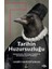 Tarihin Huzursuzluğu – Modernlik, Kültürel Pratik ve Gündelik Hayat Sorunu– 1
