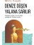Denize Düşen Yalana Sarılır 1