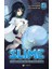 Slime Olarak Reenkarne Olduğum Zaman 1. Cilt 1