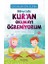 Çocuklar Için Elifba: Hikâyelerle Kur’an Okumayı Öğreniyorum 1