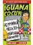 Iguana Çocuk - Üç Peynirli Pizza Ile Dünyayı Kurtarıyor! 1