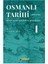 Osmanlı Tarihi-1 (1299-1774) 1