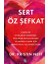 Sert Öz Şefkat 1