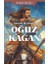 Kozmik Bir Kağan Oğuz Kağan 1